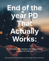Guide: End of the Year PD that works